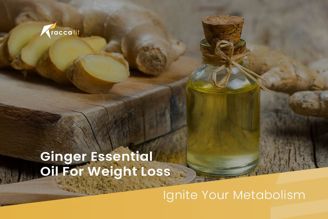 Ginger Essential Oil For Weight Loss Ignite Your Metabolism