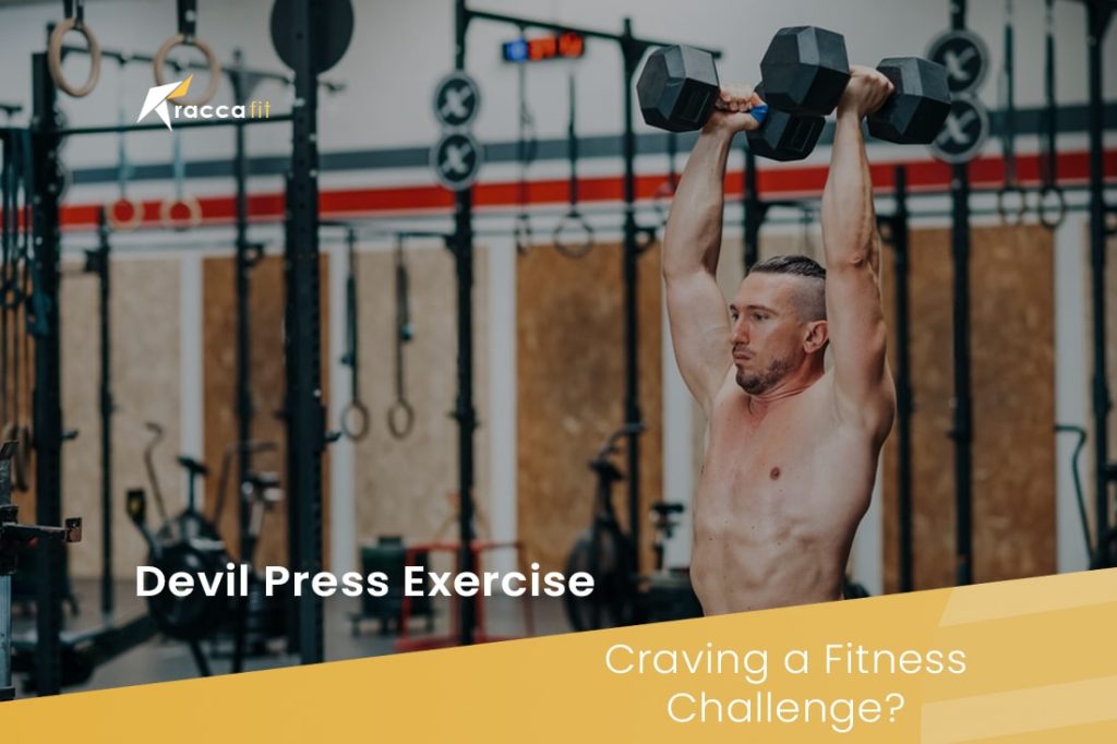Devil Press Exercise Craving a Fitness Challenge